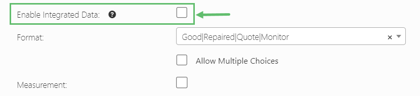 From the next window, click on Enable Integrated Data checkbox.