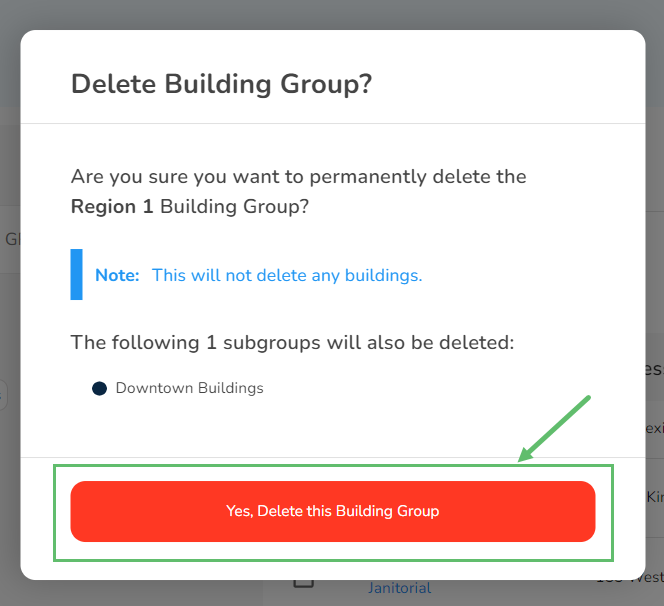 Click "Yes, Delete this Building Group" to confirm the request.