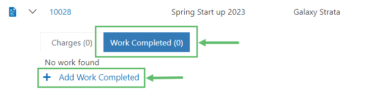 Select Work Completed and click on + Add Work Completed.