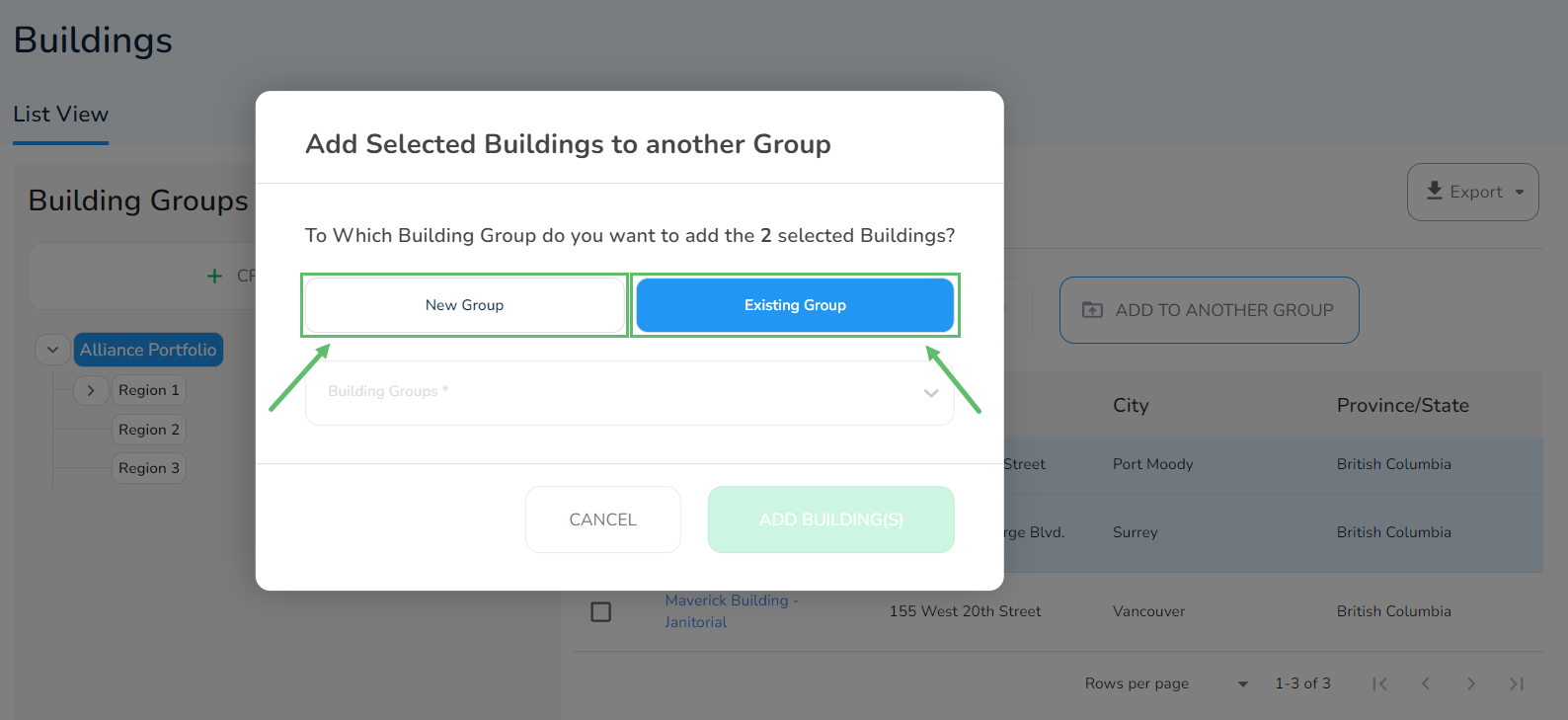 From the next screen, you can either add the Building(s) to a New Group or to an Existing Group.