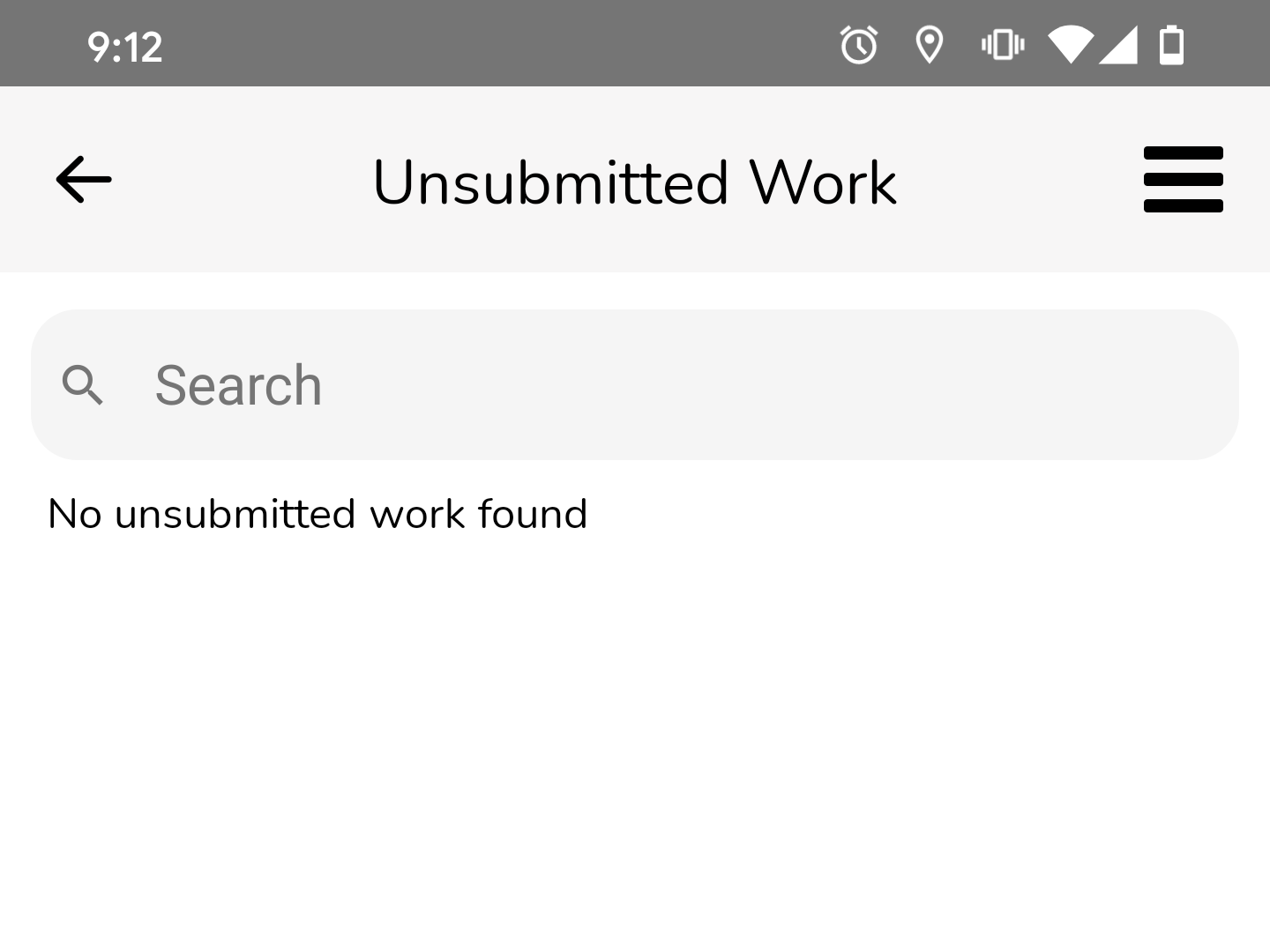 Once submitted, you should see an empty list indicating that there is "no unsubmitted work found".