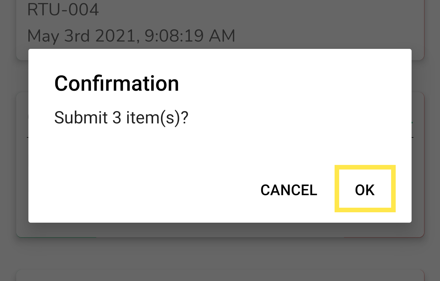You will need to confirm whether you want to submit all of the items in your list. The confirmation message…